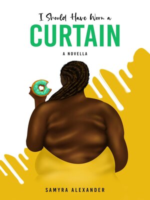 cover image of I Should Have Worn a Curtain